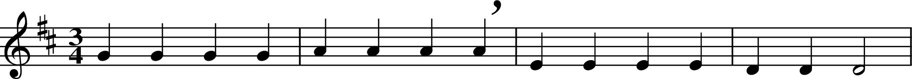 
X:1
R:waltz
M:3/4
L:1/4
K:Dmaj
GGGG | AAA!breath!A | EEEE | DDD2 |
