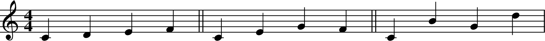 
X:3
M:4/4
L:1/4
K:C
CDEF || CEGF || CBGd |

